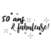 50 ans & fabuleuse