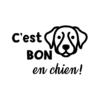 C'est BON en chien