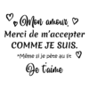 Mon amour,  Merci de m'accepter