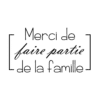 Merci de faire partie de la famille