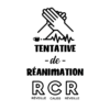 RCR (Tentative de réanimation)