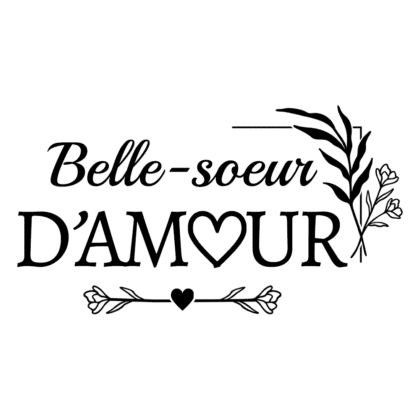 Belle-soeur d'amour!
