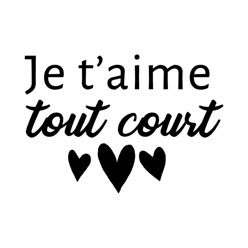 Je t'aime tout court