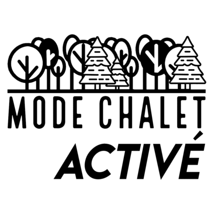 Mode Chalet Activé