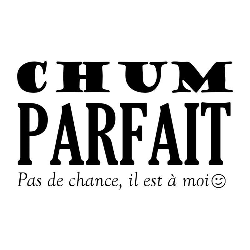 Chum parfait