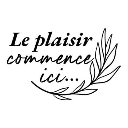 Le plaisir commence ici...